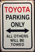 Plaque murale en métal rouillée Toyota Parking Only, Enlèvement ou Envoi