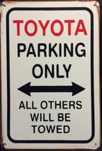 Metalen rusty-old wandplaat Toyota Parking Only, Ophalen of Verzenden