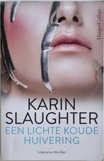 Een lichte koude huivering - Karin Slaughter - 2020, Comme neuf, Enlèvement ou Envoi
