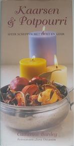 Kaarsen & Potpourri - Sfeer scheppen met licht en geur, Boeken, Nieuw, Ophalen of Verzenden, Overige onderwerpen, Catherine Bardey