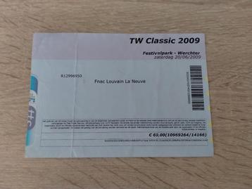 TW Classic 2009 concertticket beschikbaar voor biedingen