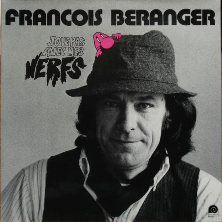François Béranger – Joue pas avec mes Nerfs, CD & DVD, Vinyles | Pop, Utilisé, 1960 à 1980, 12 pouces, Enlèvement ou Envoi
