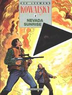 Kowalsky ,Nevada sunrise, Première édition, Eén stripboek, Ophalen of Verzenden, Zo goed als nieuw