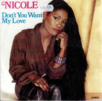 Vinyl, 7"   -    Nicole McCloud* – Don't You Want My Love beschikbaar voor biedingen