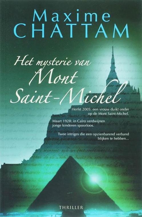 HET MYSTERIE VAN MONT SAINT-MICHEL - Maxime Chattam, Boeken, Thrillers, Verzenden