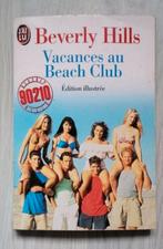 Mel Gilden : Beverly Hills vacances au Beach club, Livres, Mel Gilden, Utilisé, Enlèvement ou Envoi, Fiction