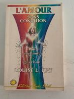 L’amour sans condition, une méthode de guérison, Louise L. LAY, Autres types, Utilisé, Spiritualité en général