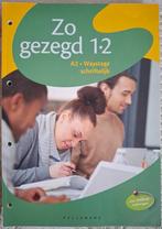 ZO GEZEGD 1.2 SCHRIFTELIJK, Boeken, Ophalen of Verzenden, Zo goed als nieuw