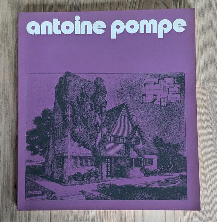Antoine Pompe ou l'Architecture du Sentiment - Collectif, Boeken, Kunst en Cultuur | Architectuur, Ophalen of Verzenden