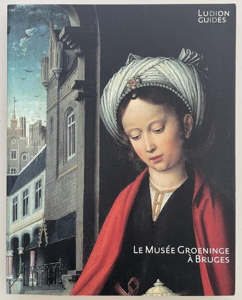 Le musée Groeninge à Bruges, Boeken, Kunst en Cultuur | Beeldend, Ophalen of Verzenden