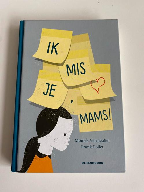 Frank Pollet - Ik mis je, mams!, Livres, Livres pour enfants | Jeunesse | 10 à 12 ans, Comme neuf, Enlèvement ou Envoi