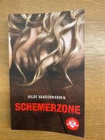 Schemerzone - Hilde vandermeeren, Ophalen, Gelezen, Hilde vandermeeren