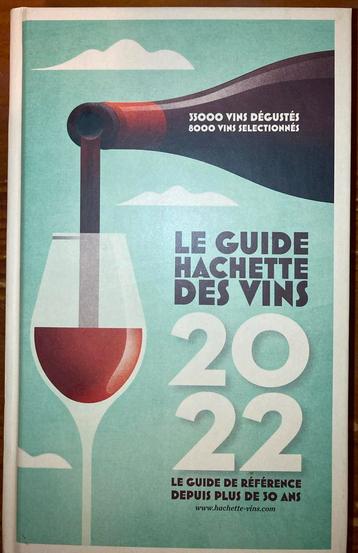 Le guide hachette des vins 2022 beschikbaar voor biedingen