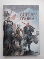 GUERRES D'ARRAN TOME 6 "L'HEURE DU TRAITRE" TBE EO 09/2025, Une BD, Enlèvement ou Envoi, Comme neuf