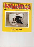 Dogmatics - She's the one - The ballad of Wilbur Ross - I lo, Cd's en Dvd's, Rock en Metal, Ophalen of Verzenden, 7 inch, Zo goed als nieuw