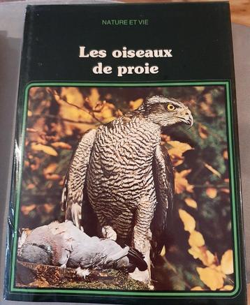 Nature et vie - les oiseaux de proie disponible aux enchères