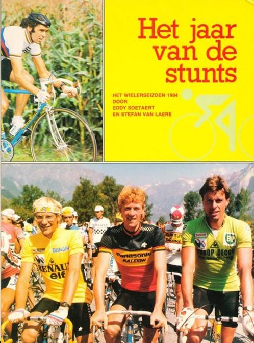 (sp126) Het jaar van de stunts, wielerseizoen 1984, Livres, Livres de sport, Utilisé, Enlèvement ou Envoi