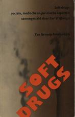 Soft drugs: sociale, medische en juridische aspekten, Enlèvement ou Envoi, Utilisé, Société