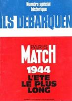 Paris Match Ils Débarquent 1944 L'été Le Plus Long, Ophalen of Verzenden, Gelezen