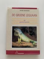De groene leguaan als gezelschapsdier, Peter Bosman, hardcov, Ophalen of Verzenden, Gelezen