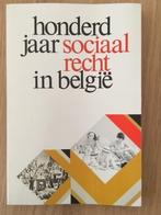 Honderd jaar sociaal recht in België 1886-1887/1986-1987, Boeken, Ophalen of Verzenden, Zo goed als nieuw, Politiek en Staatkunde