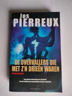 Jos Pierreux - De overvallers die met z'n drieen waren, Ophalen of Verzenden, België