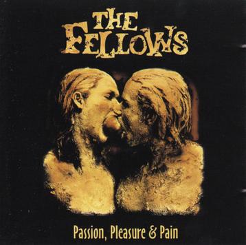 CD- The Fellows – Passion, Pleasure & Pain BELGISCHE PUNK