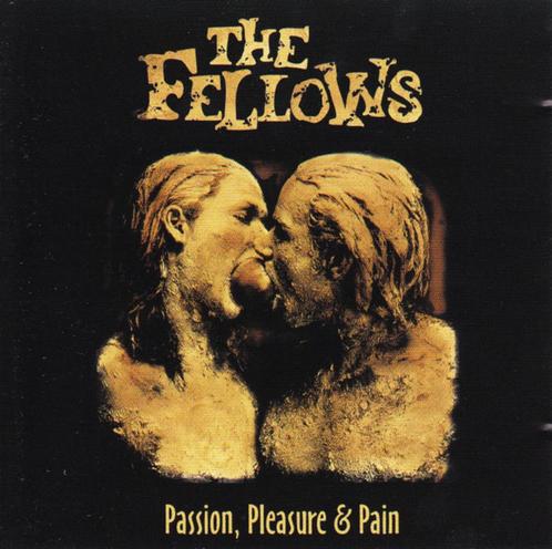 CD- The Fellows – Passion, Pleasure & Pain BELGISCHE PUNK, CD & DVD, CD | Pop, Enlèvement ou Envoi