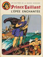 Prince Vaillant . L'épée enchantée . Première édition, Eén stripboek, Ophalen of Verzenden, Gelezen