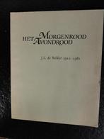 Het Morgenrood Avondrood - J.L.de Belder, Boeken, Verzenden, Zo goed als nieuw, Overige