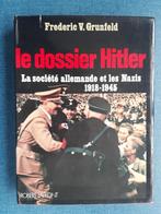 Le Dossier Hitler. La Société Allemande Et Les Nazis 1918 -, Frederic, V. Grunfeld, Utilisé, Enlèvement ou Envoi