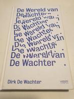Dirk De Wachter - De wereld van De Wachter, Boeken, Ophalen of Verzenden, Dirk De Wachter