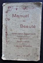 Manuel de Beauté.Recettes,Formules,Secrets de Beauté, Antiquités & Art, Enlèvement ou Envoi