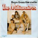single Millionaires - Boys from the radio, Cd's en Dvd's, Vinyl Singles, Ophalen, 7 inch, Single, Zo goed als nieuw