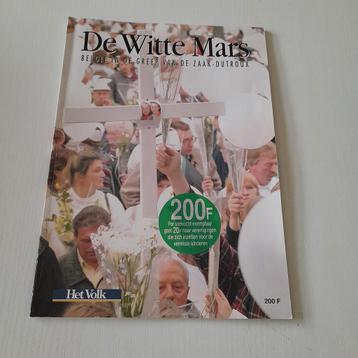 De Witte Mars. België in de greep van de zaak Dutroux. beschikbaar voor biedingen