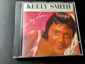 Keely Smith – Be My Love - Cd Jazz , Pop beschikbaar voor biedingen