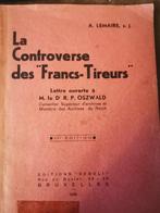 livre : La controverse des Francs-Tireurs, Enlèvement ou Envoi, Utilisé, A. Lemaire