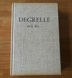 Degrelle m'a dit (L. Narvaez Duchesse de Valence) - rexisme, Enlèvement ou Envoi, 20e siècle ou après, Utilisé