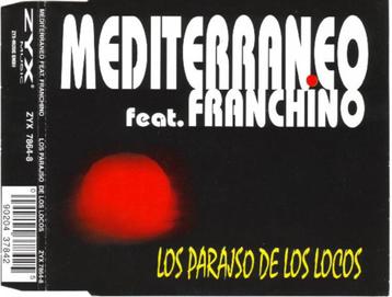Mediterraneo Feat. Franchino - Los Parajso De Los Locos beschikbaar voor biedingen