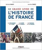 Le grand livre de l'histoire de France, Boeken, Ophalen, Overige vakken, M. & A. Fayet, Zo goed als nieuw