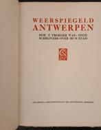 Weerspiegeld Antwerpen, Ophalen of Verzenden, Gelezen