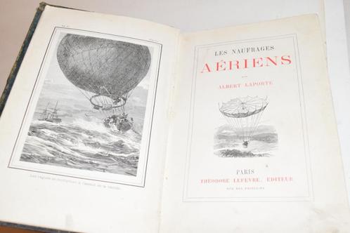 Boek Les Naufrages Aériens / A. Laporte 1880, Antiek en Kunst, Antiek | Boeken en Manuscripten, Ophalen of Verzenden