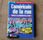 L' américain de la rue - Parlez le langage de la rue, Ophalen