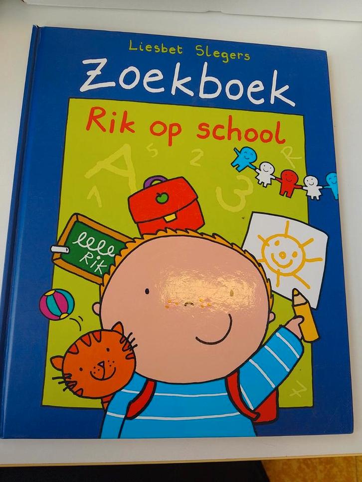 Liesbet Slegers - Rik op school, Boeken, Kinderboeken | Kleuters, Ophalen of Verzenden