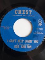 BOB CHILTON. I CAN'T HELP LOVIN YOU.R&B SOUL US 45T, Ophalen of Verzenden