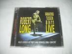 2 CD S - ROBERT LONG - VANAVOND TUSSEN 8 EN 11, Cd's en Dvd's, Ophalen of Verzenden, Zo goed als nieuw, Pop
