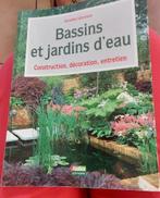 Livre bassins et jardins d eau et bassins de jardin, Livres, Maison & Jardinage, Comme neuf, Enlèvement ou Envoi