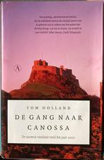 Tom Holland - De gang naar Canossa, Boeken, Ophalen of Verzenden, Zo goed als nieuw, Tom Holland