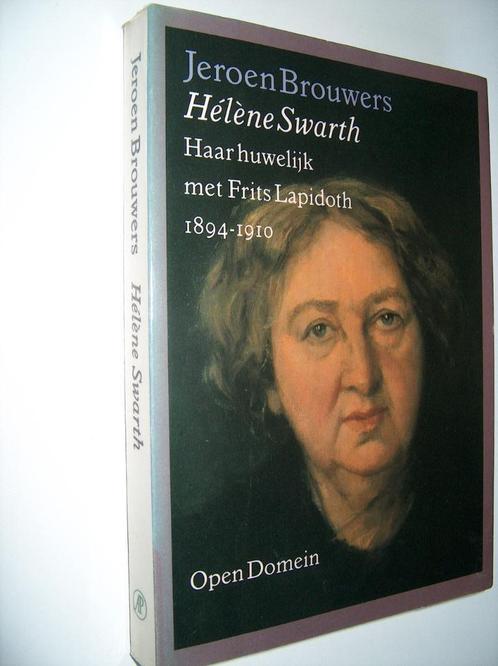 Jeroen Brouwers - Hélène Swarth - Open Domein 15, Boeken, Biografieën, Gelezen, Kunst en Cultuur, Ophalen of Verzenden