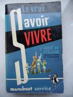 Le vrai savoir vivre, Hervé de Peslouan, Ophalen of Verzenden, Gelezen, Hervé de Peslouan